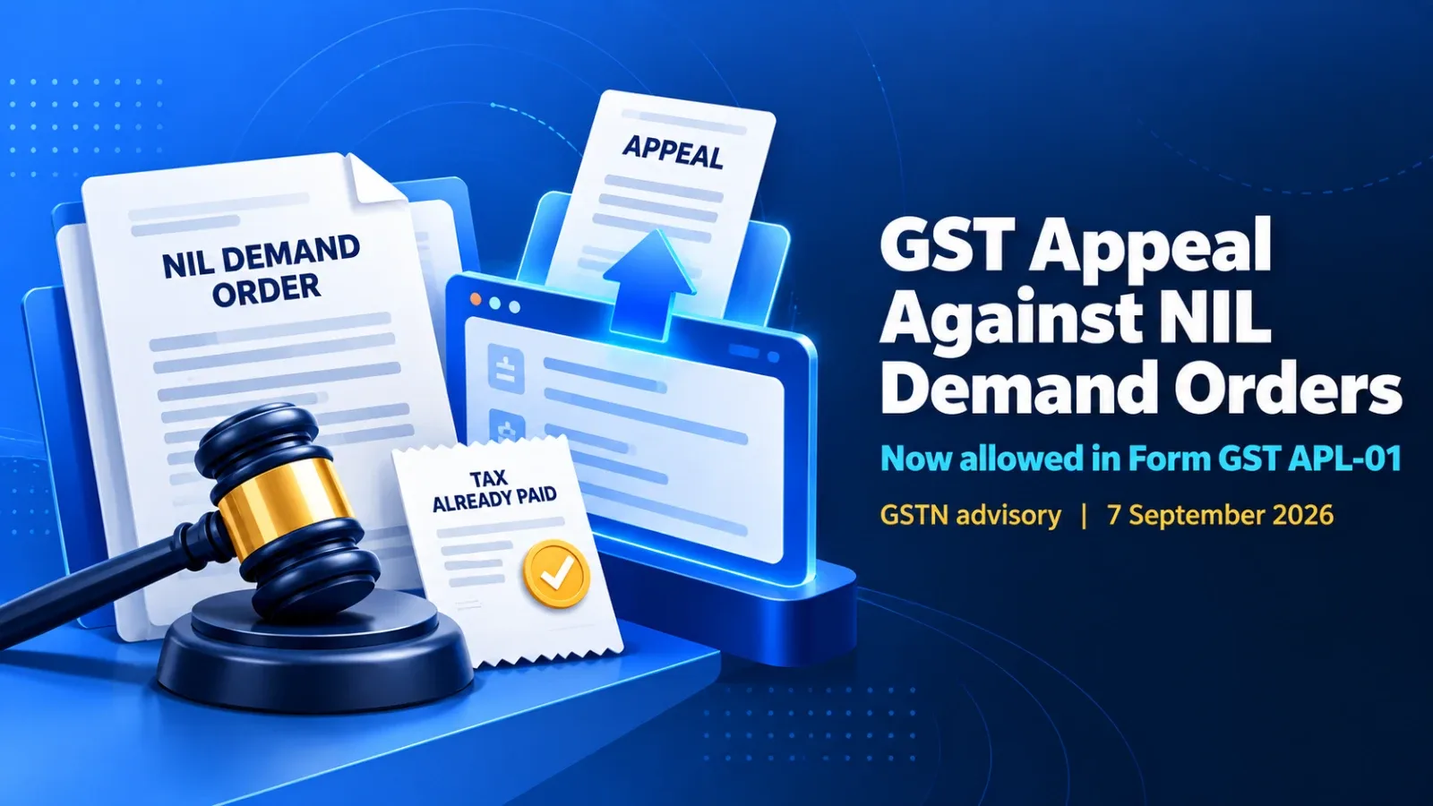 Illustration of a NIL demand order with a gavel, a tax-paid receipt and an appeal being uploaded, titled GST Appeal Against NIL Demand Orders